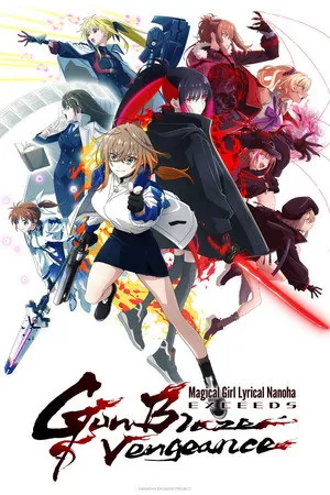 Magical Girl Lyrical NANOHA EXCEEDS Gun Blaze Vengeance (2026) - Poster
